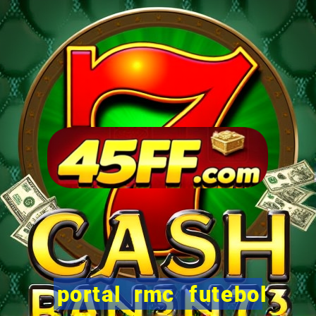 portal rmc futebol ao vivo
